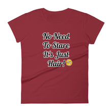 Load image into Gallery viewer, No Need To Stare It's Just Hair! ANVIL Women's short sleeve t-shirt