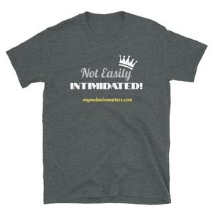 Not Easily Intimidated! - BASIC Short-Sleeve Unisex T-Shirt