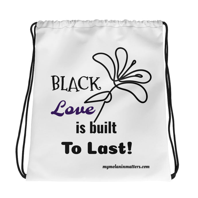Black Love Is Built To Last! Drawstring bag (Purple)