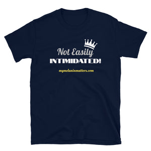 Not Easily Intimidated! - BASIC Short-Sleeve Unisex T-Shirt