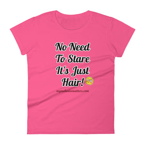 No Need To Stare It's Just Hair! ANVIL Women's short sleeve t-shirt